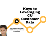 Keys to Leveraging CU Customer Data
