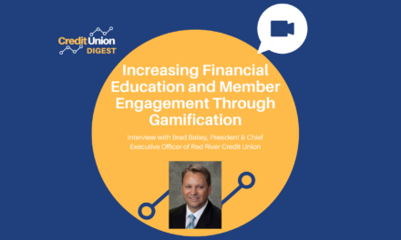  Increasing Financial Education and Member Engagement Through Gamification